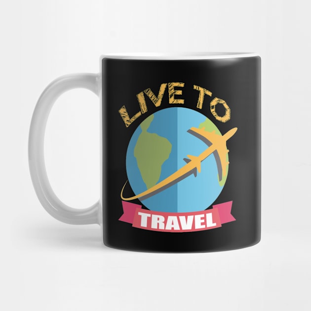 Live to travel for travelers by artsytee